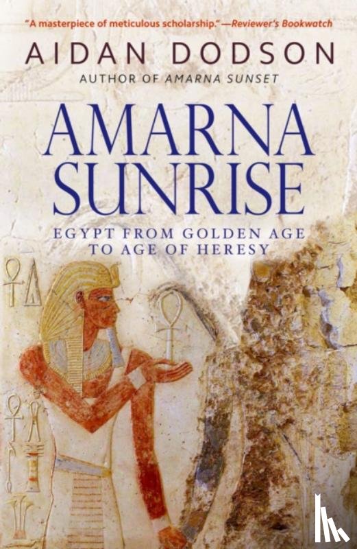 Dodson, Aidan - Amarna Sunrise