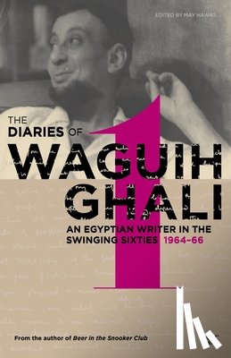  - The Diaries of Waguih Ghali