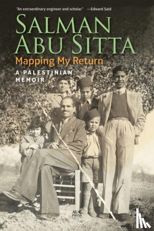 Sitta, Salman Abu (Palestine Land Society) - Mapping My Return