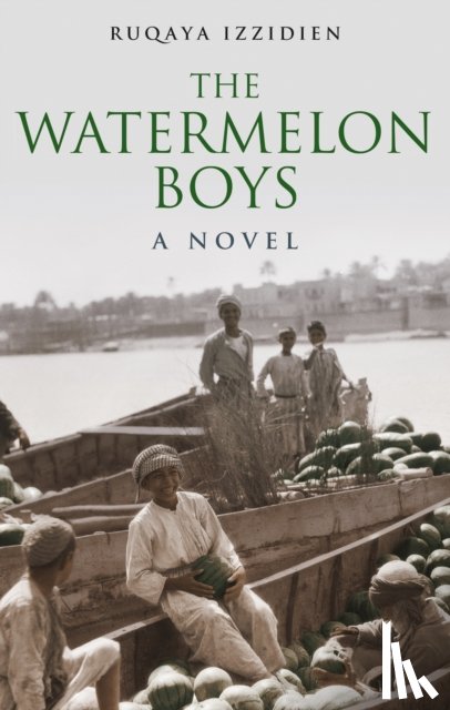 Izzidien, Ruqaya - The Watermelon Boys