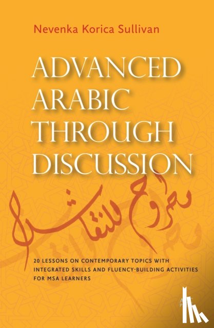 Korica Sullivan, Nevenka - Advanced Arabic Through Discussion