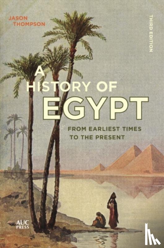 Thompson, Jason - A History of Egypt
