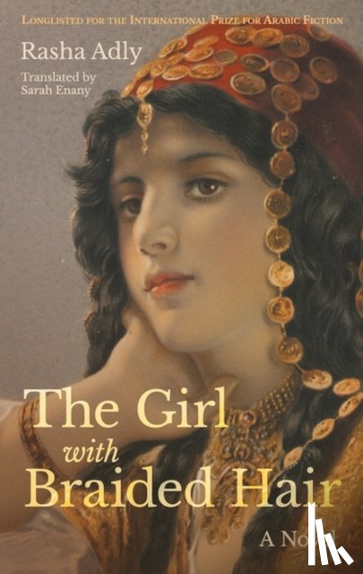 Adly, Rasha - The Girl with Braided Hair
