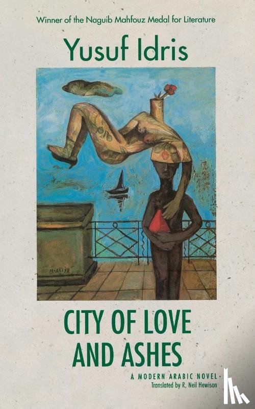 Idris, Yusuf - City of Love and Ashes