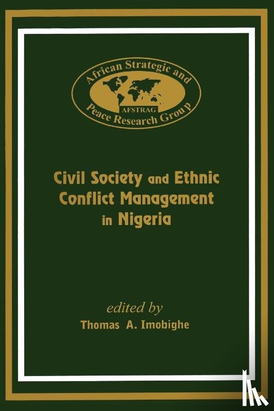  - Civil Society and Ethnic Conflict Management in Nigeria