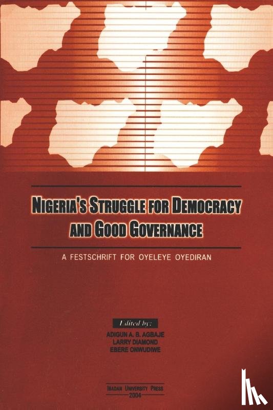 - Nigeria's Struggle for Democracy and Good Governance