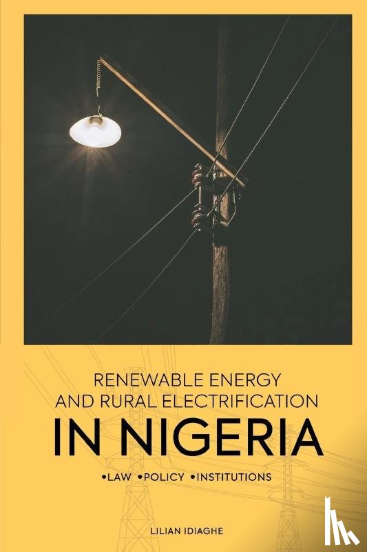Idiaghe, Lilian - Renewable Energy and Rural Electrification in Nigeria