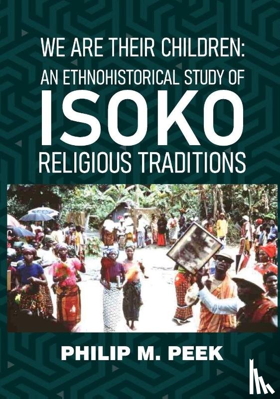 Peek, Philip M. - We Are Their Children