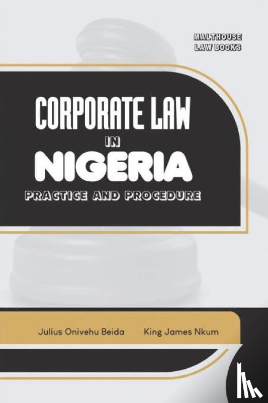 Beida, Julius Onivehu, Nkum, King James - Corporate Law in Nigeria