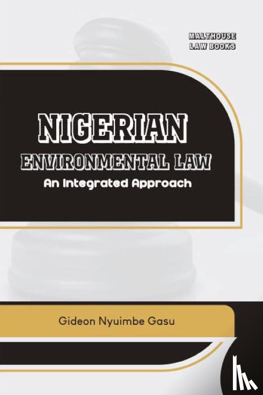 Gasu, Gideon Nyuimbe - Nigerian Environmental Law