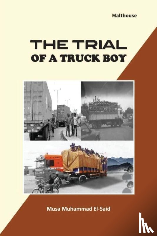 El-Said, Musa Muhammad - The Trial of a truck boy