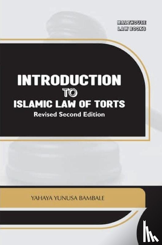 Bambale, Yahaya Yunusa - Introduction to Islamic Law of Torts