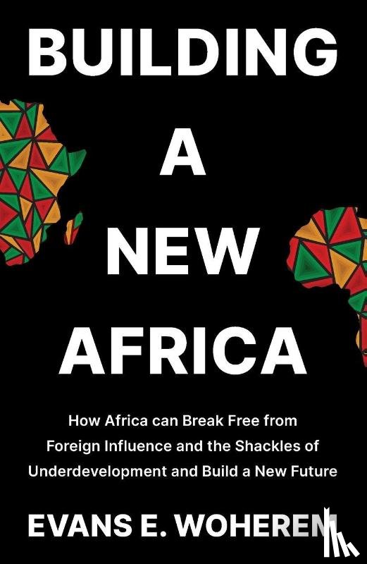 Woherem, Evans - Building A New Africa