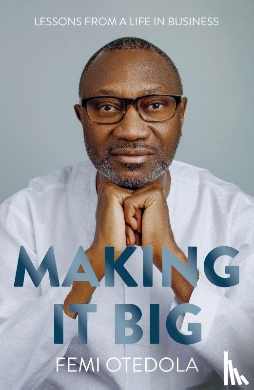 Otedola, Femi - Making It Big