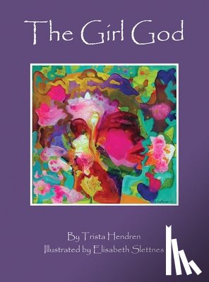 Hendren, Trista - The Girl God