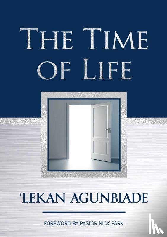 Agunbiade, Lekan - The Time of Life