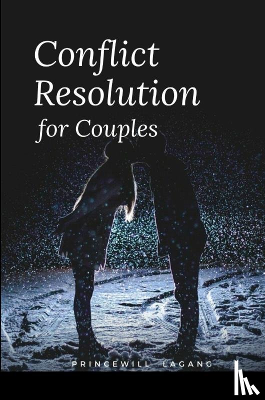 Lagang, Princewill - Conflict Resolution for Couples