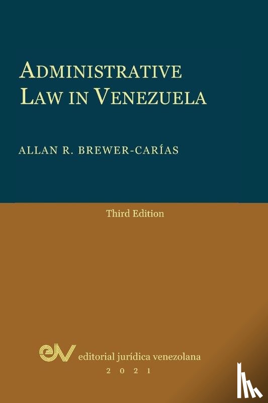 Brewer-Carias, Allan R - Administrative Law in Venezuela