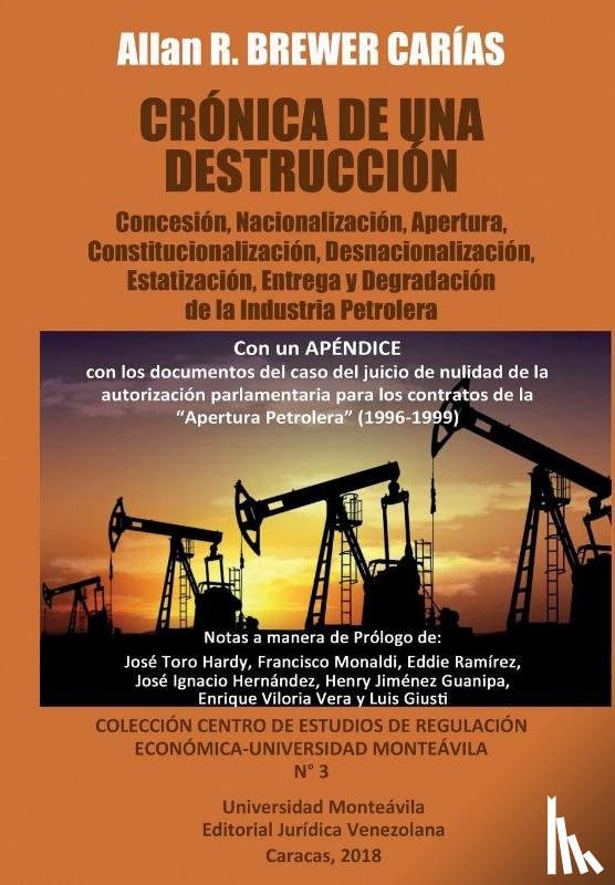 Brewer-Carias, Allan R - Cronica de Una Destruccion