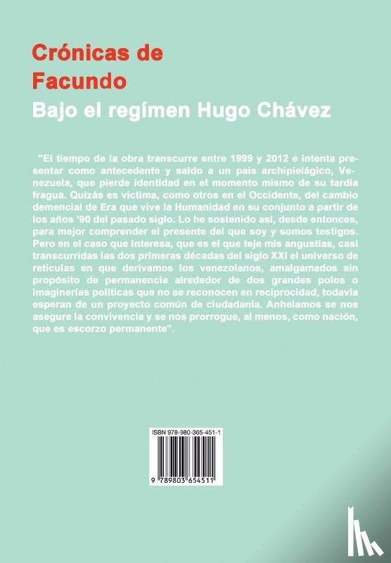 Aguiar, Asdrubal - CRONICAS DE FACUNDO. Bajo el regimen de Hugo Chavez