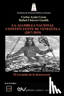 Ayala Corao, Carlos, Chavero Gazdic, Rafael - La Asamblea Constituyente de Venezuela (2017-2019)