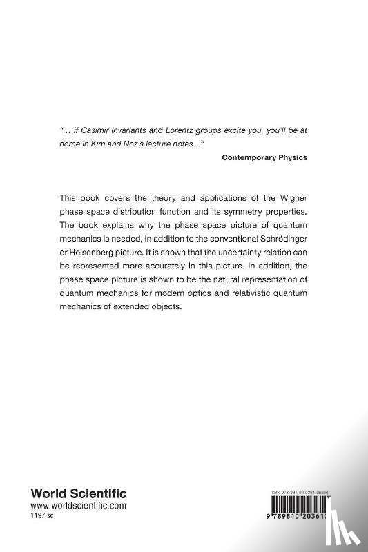 Young Suh (Univ Of Maryland, Usa) Kim, Marilyn E. (New York Univ School Of Medicine, Usa) Noz - Phase Space Picture Of Quantum Mechanics: Group Theoretical Approach