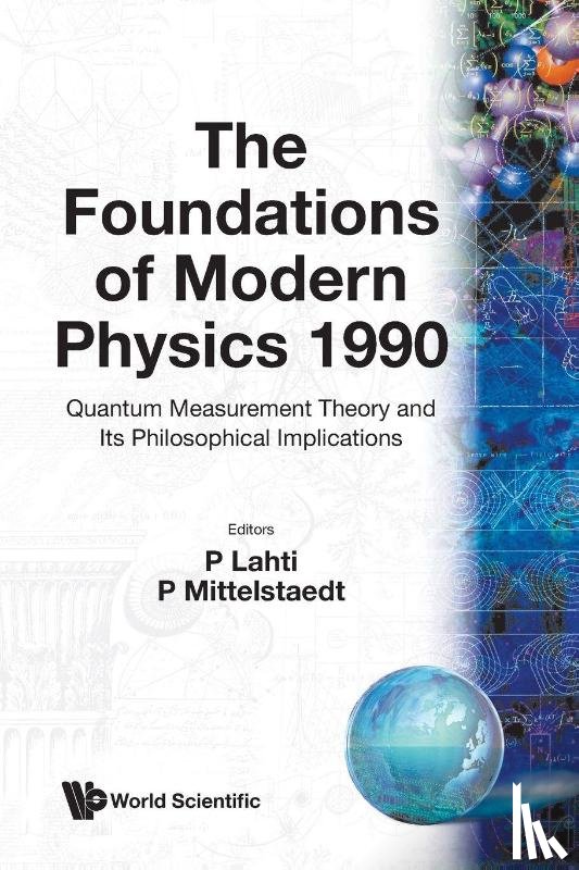 Pekka (Univ Of Turku, Finland) Lahti, Peter (Univ Of Cologne, Germany) Mittelstaedt - Symposium On The Foundations Of Modern Physics 1990 - Quantum Theory Of Measurement And Related Philosophical Problems