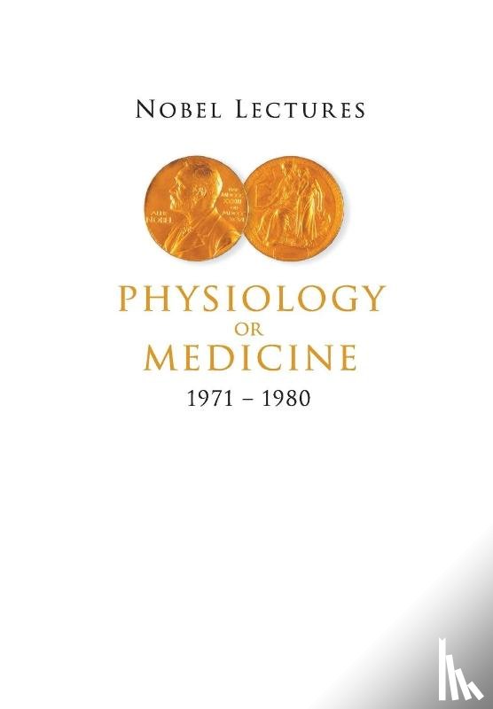  - Nobel Lectures In Physiology Or Medicine 1971-1980