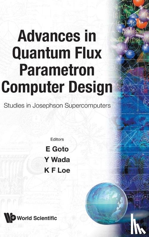  - Advances In Quantum Flux Parametron Computer Design: Studies In Josephson Supercomputers