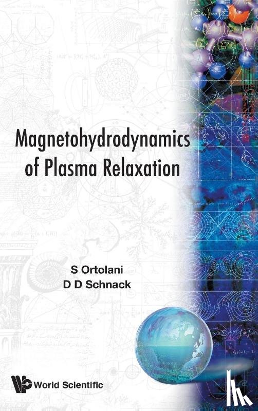 Ortolani, Sergio (.), Schnack, Dalton D (.) - Magnetohydrodynamics Of Plasma Relaxation, The