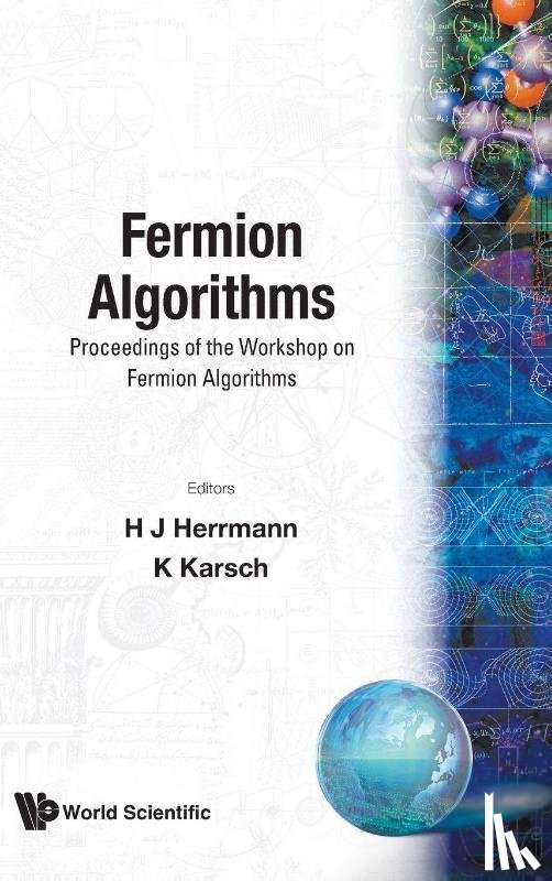 Frithjof (Univ Bielefeld, Germany) Karsch, Hans J (Eth Zurich, Switzerland) Herrmann - Fermion Algorithms - Proceedings Of The Workshop