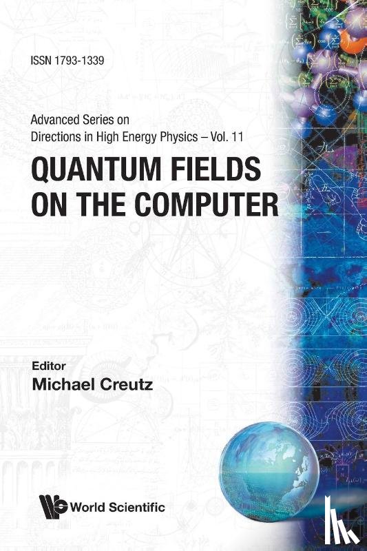 Creutz M - Quantum Fields On The Computer