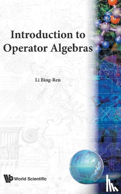 Li, Bingren (Chinese Academy Of Sciences - Introduction To Operator Algebras