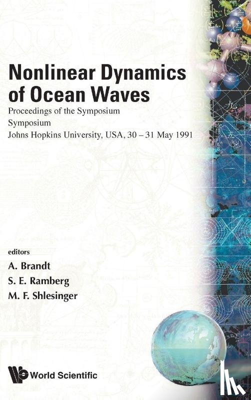 Michael F (Office Of Naval Research, Usa) Shlesinger, S E (Office Of Naval Research, Usa) Ramberg, A (Office Of Naval Research, Usa) Brandt - Nonlinear Dynamics Of Ocean Waves - Proceedings Of The Symposium