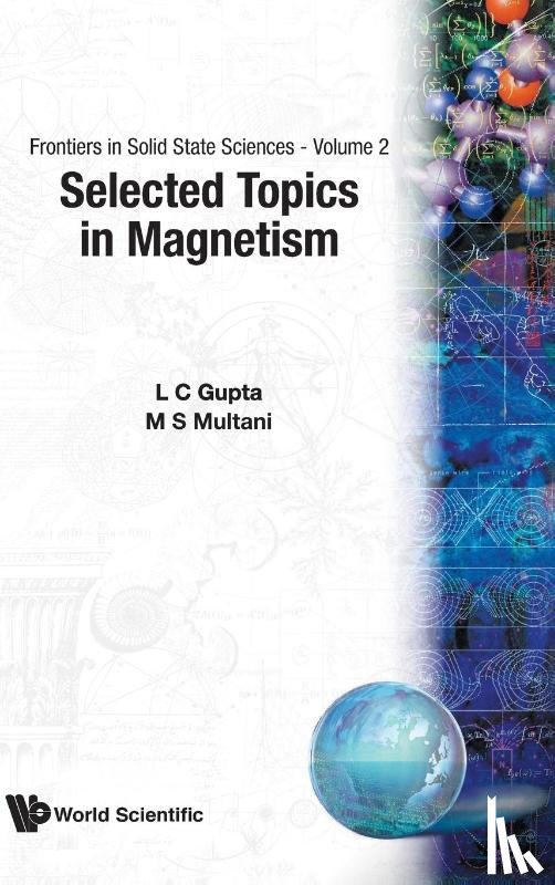  - Selected Topics In Magnetism