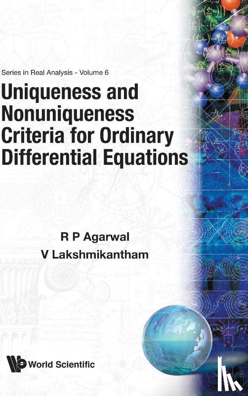 V. Lakshmikantham, Ravi P. Agarwal - Uniqueness And Nonuniqueness Criteria For Ordinary Differential Equations