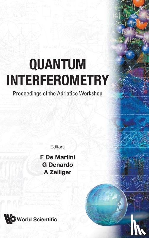 F de Martini, A Denardo Zeiliger - QUANTUM INTERFEROMETRY (P/H)