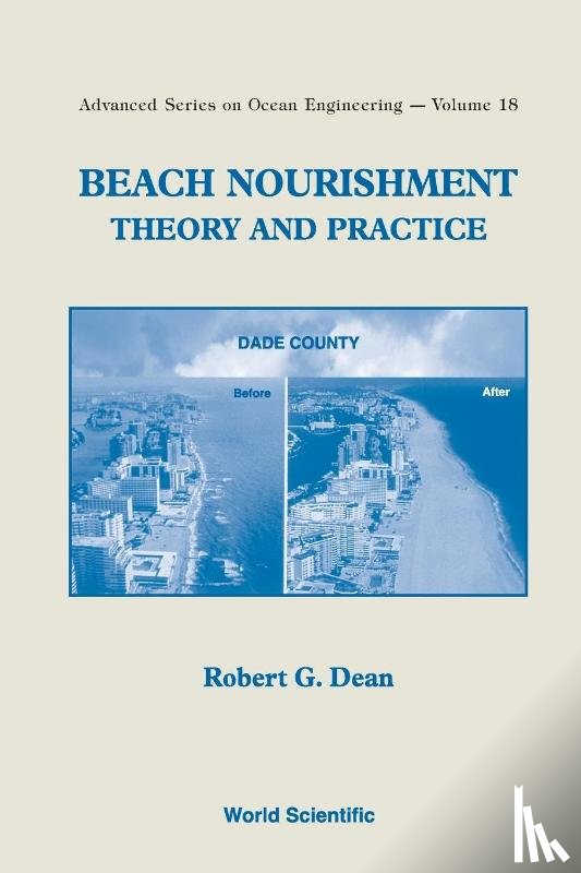 Dean, Robert G (Univ Of Florida - Beach Nourishment: Theory And Practice