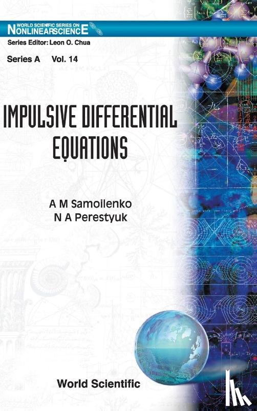 Perestyuk, N (National Academy Of Sciences, Samoilenko, Anatoliy M (Nat'l Academy Of Sci Of Ukraine - Impulsive Differential Equations