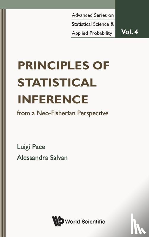 Pace, Luigi (Univ Of Padova, Salvan, Alessandra (Univ Of Padova - Principles Of Statistical Inference From A Neo-fisherian Perspective