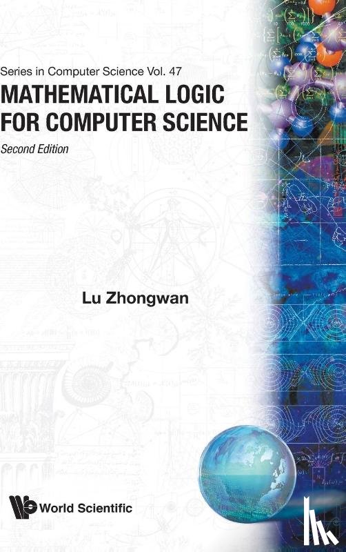 Lu Zhongwan - Mathematical Logic For Computer Science (2nd Edition)