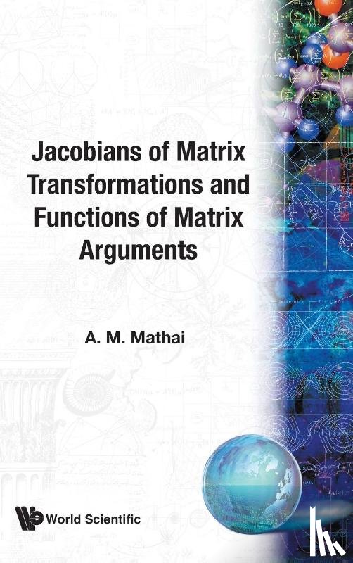 A. M. Mathai - Jacobians Of Matrix Transformation And Functions Of Matrix Arguments