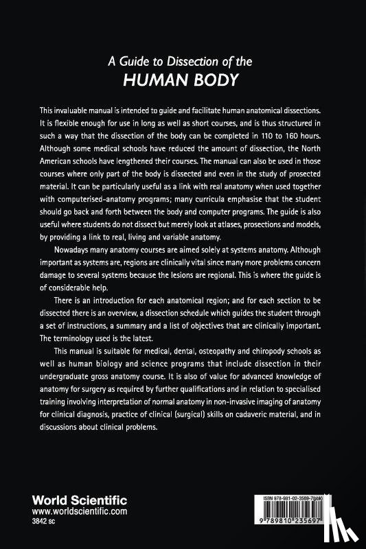 Frederick Peter (Univ Of Tasmania, Australia & Emeritus Professor, Univ Of Hong Kong) Lisowski - Guide To Dissection Of The Human Body, A