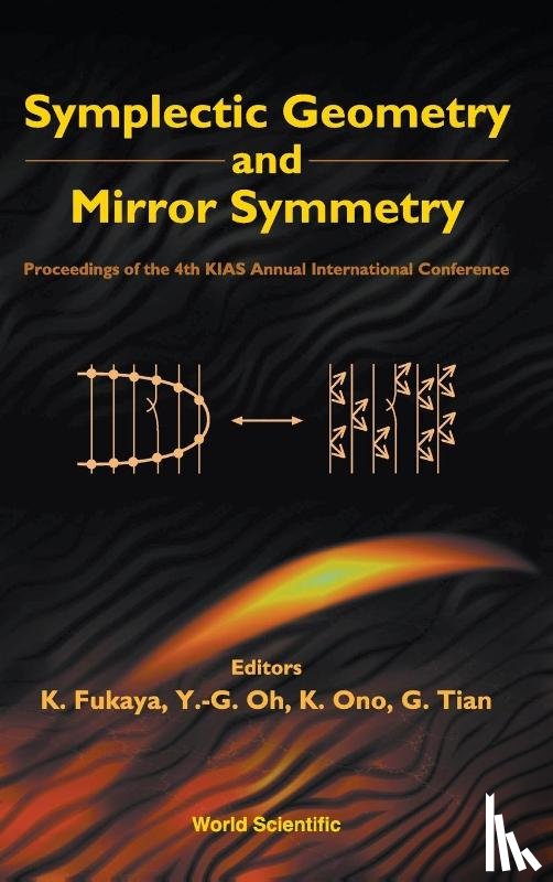  - Symplectic Geometry And Mirror Symmetry - Proceedings Of The 4th Kias Annual International Conference