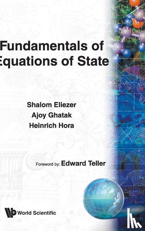 Shalom Eliezer, Heinrich Hora, Ajoy Ghatak - Fundamentals Of Equations Of State