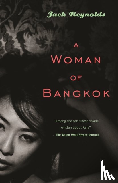 Reynolds, Jack - A Woman of Bangkok