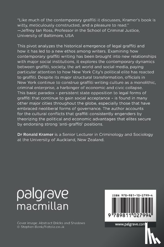Kramer, Ronald - The Rise of Legal Graffiti Writing in New York and Beyond