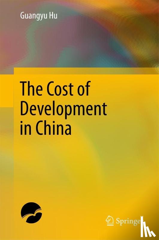 Hu, Guangyu - The Cost of Development in China