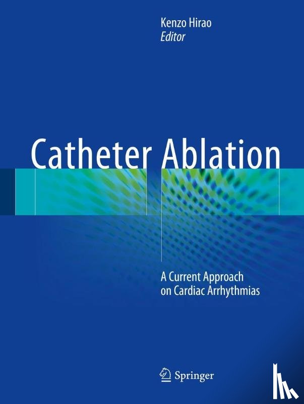  - Catheter Ablation
