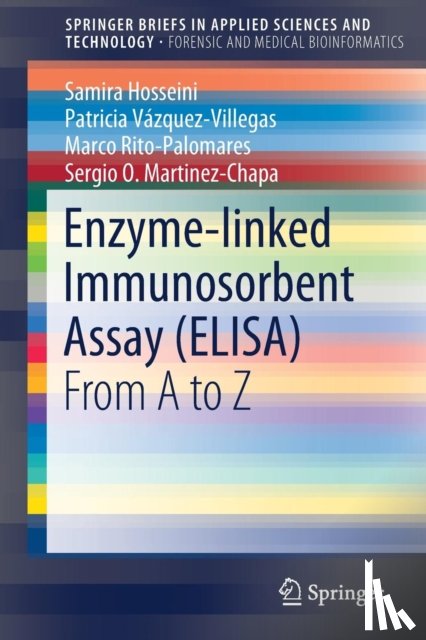 Hosseini, Samira, Vazquez-Villegas, Patricia, Rito-Palomares, Marco, Martinez-Chapa, Sergio O. - Enzyme-linked Immunosorbent Assay (ELISA)